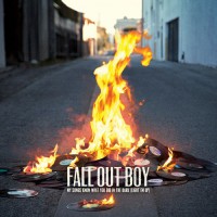 Fall-Out-Boy-My-Songs-Know-What-You-Did-In-The-Dark Fall-Out-Boy-My-Songs-Know-What-You-Did-In-The-Dark